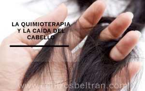 La caída del cabello causada por la quimioterapia. La caída del cabello es uno de los efectos secundarios estéticos de la quimioterapia que más preocupa a las mujeres con cáncer. En Centros Beltrán, como expertos en soluciones capilares y en estética oncológica, queremos explicarte cómo se produce la caída y darte consejos para que te afecte lo menos posible.