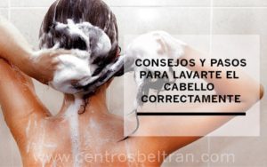 Consejos y pasos para el lavado del cabello