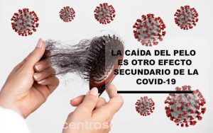 La caída del cabello es otro efecto secundario del coronavirus